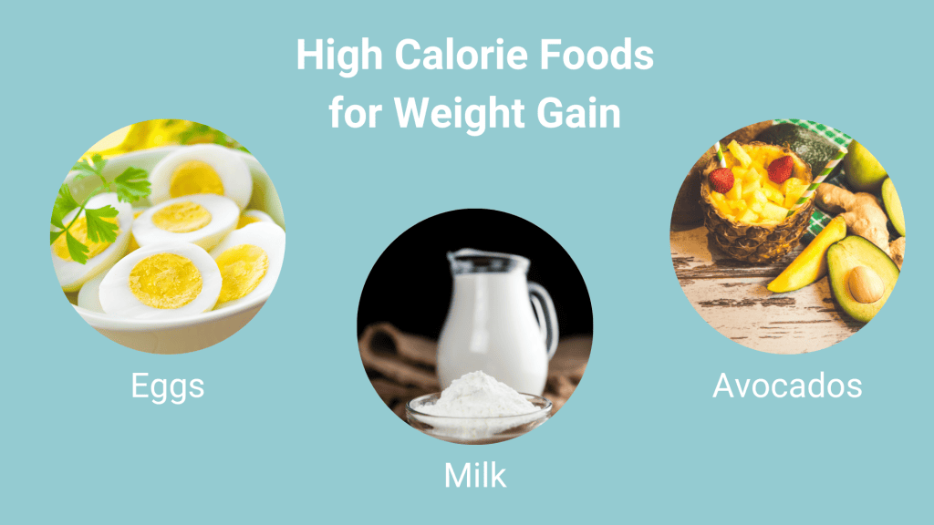 High Calorie Foods for Weight Gain