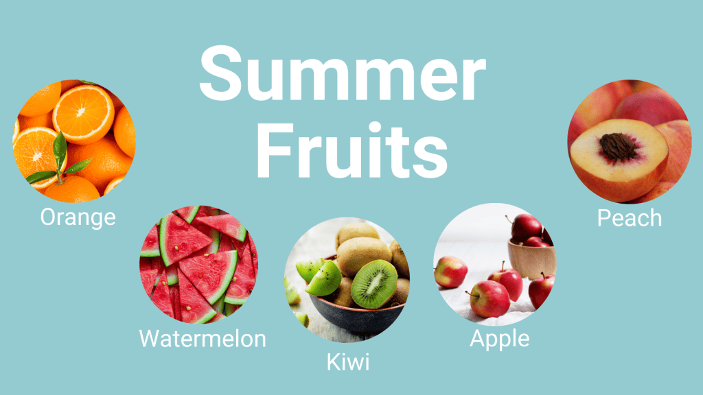 Summer Fruits