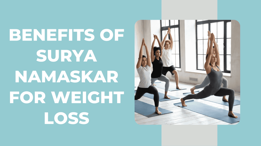 Benefits of Suryanamaskar for Weight Loss